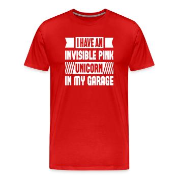 I Have An Invisible Pink Unicorn In My Garage - Männer Premium Bio T-Shirt - Rot - Vorne - Damien (186cm)