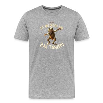 HEUTE IST EIN GUTER TAG ZUM TANZEN - Männer Premium Bio T-Shirt - Grau meliert - Vorne - Damien (186cm)