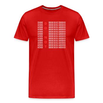 S’il vous plaît ne fumez pas en ma présence - T-shirt bio Premium Homme - rouge - Devant - Damien (186cm)