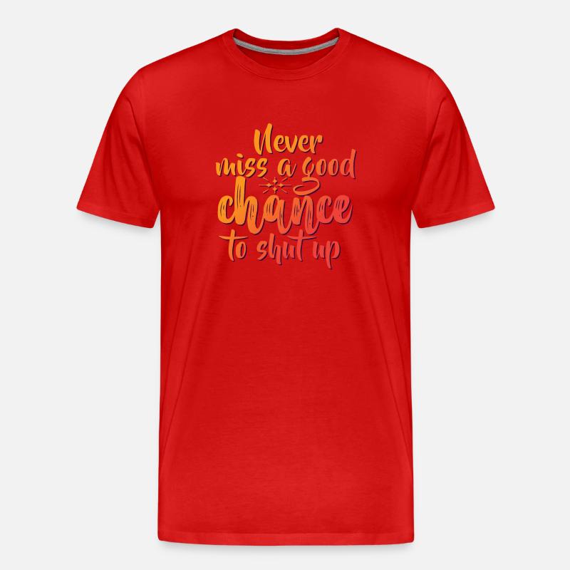 FUN Quote - Never Miss - neg - Männer Premium Bio T-Shirt - Rot