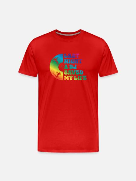 Last night a dj saved my life - Men's Premium Organic T-Shirt - red