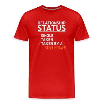 Relationship Status Taken By A Steel Worker - Männer Premium Bio T-Shirt - Rot - Vorne - Damien (186cm)
