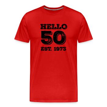 Bonjour 50 Anniversaire - T-shirt bio Premium Homme - rouge - Devant - Damien (186cm)
