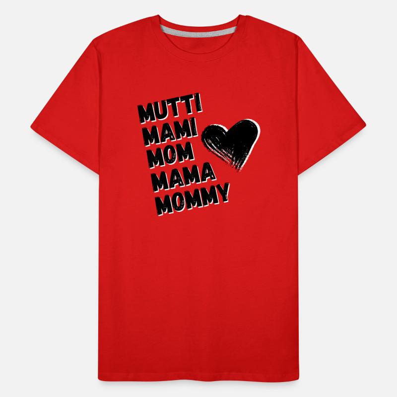Mama Mutti Mom / Muttertag / Geburtstagsgeschenk Männer Premium Bio T-Shirt