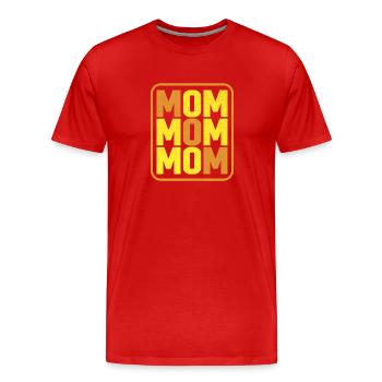 Maman Maman Maman - Cadeaux de fête des mères - T-shirt bio Premium Homme - rouge - Devant - Damien (186cm)