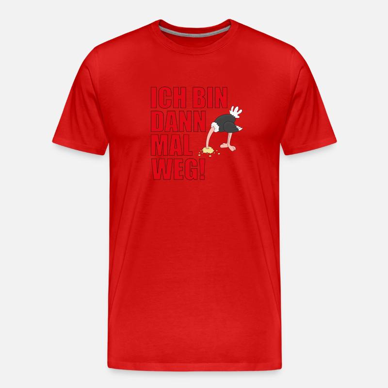 ICH BIN DANN MAL WEG! - Männer Premium Bio T-Shirt - Rot