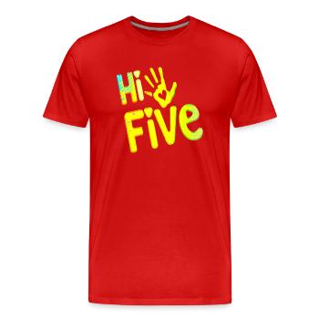 High Five Style Cool Hand Joke disant Hit Trend - T-shirt bio Premium Homme - rouge - Devant - Damien (186cm)
