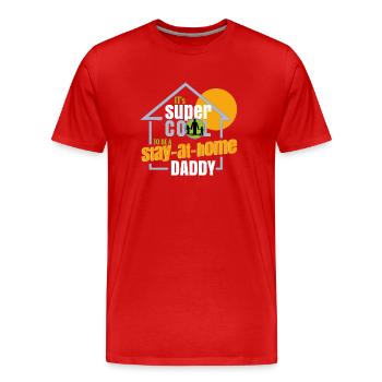 Stay at Home Daddy - Men's Premium Organic T-Shirt - red - Front - Damien (186cm)
