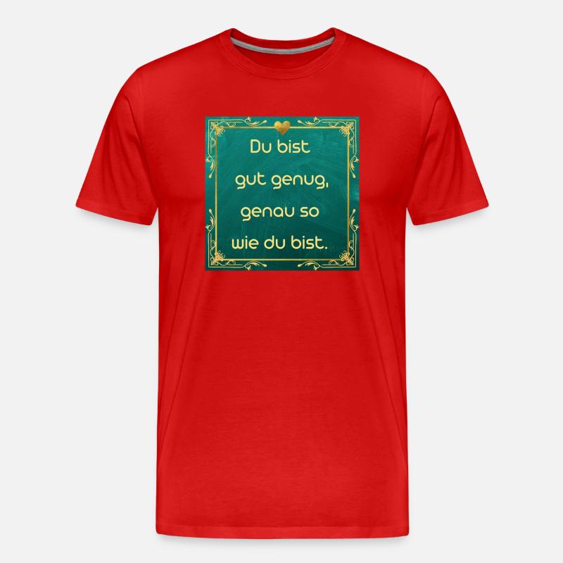 Positiver Spruch - Männer Premium Bio T-Shirt - Rot