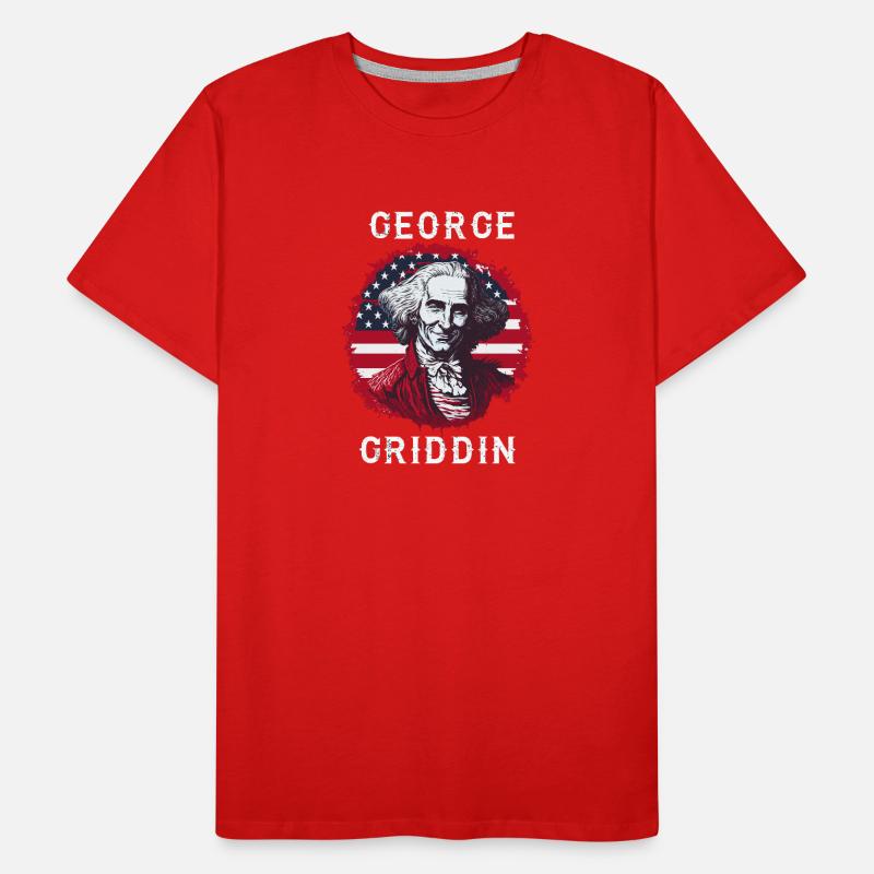 George Washington Griddy George | GEORGE GRIDDIN Men's Premium Organic T-Shirt