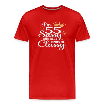 I ́m 55 Sassy and all Kinds of Classy - Men's Premium Organic T-Shirt - red - Front - Damien (186cm)