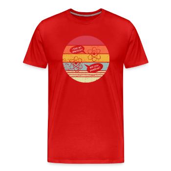 I Lost An Electron Are You Positive - Männer Premium Bio T-Shirt - Rot - Vorne - Damien (186cm)