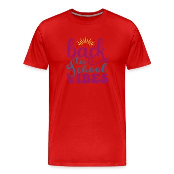 Ambiance de la rentrée, rentrée - T-shirt bio Premium Homme - rouge - Devant - Damien (186cm)
