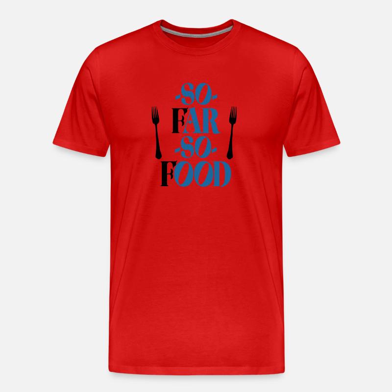 So weit, so das Essen - Männer Premium Bio T-Shirt - Rot