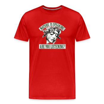 Mère nature parle, écoutez-vous? - T-shirt bio Premium Homme - rouge - Devant - Damien (186cm)