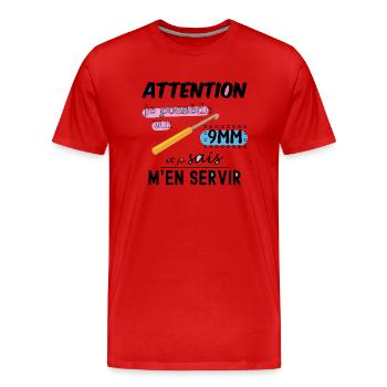 Je possède un crochet 9mm et je sais m'en servir. - T-shirt bio Premium Homme - rouge - Devant - Damien (186cm)