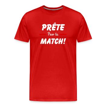 Prête pour le match - T-shirt bio Premium Homme - rouge - Devant - Damien (186cm)