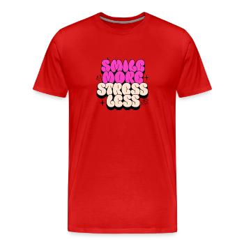 Souriez plus, stressez moins - T-shirt bio Premium Homme - rouge - Devant - Damien (186cm)