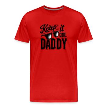 Garde ton sang-froid, papa - T-shirt bio Premium Homme - rouge - Devant - Damien (186cm)