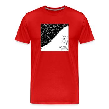 Öffne deine Augen, die Welt singt | T-Shirt - Männer Premium Bio T-Shirt - Rot - Vorne - Damien (186cm)