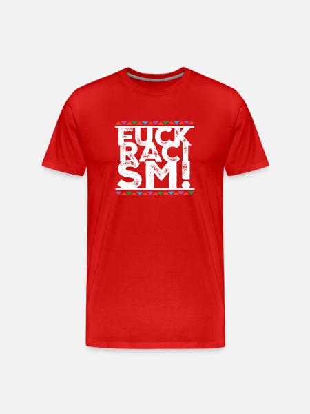 Fuck Racism - Men's Premium Organic T-Shirt - red
