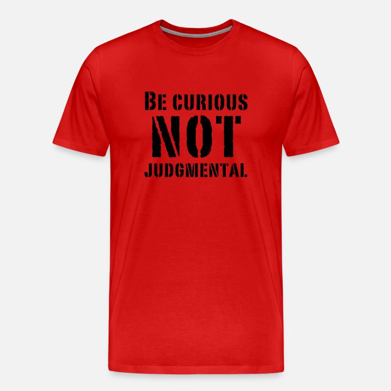 Sei neugierig, nicht urteilend - Männer Premium Bio T-Shirt - Rot