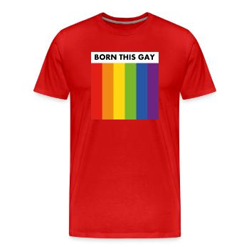 Né ce gay - T-shirt bio Premium Homme - rouge - Devant - Damien (186cm)