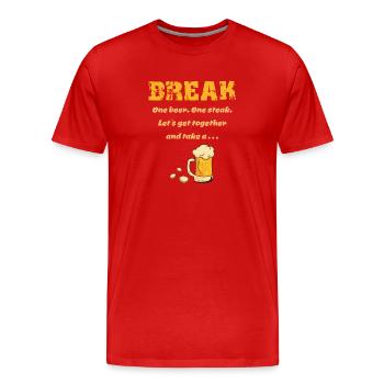 Une bière, un steak - une bière, un steak dicton - T-shirt bio Premium Homme - rouge - Devant - Damien (186cm)