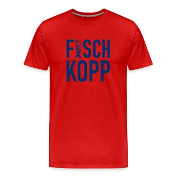 Fischkopp Fisch Fischkopf Küste Angler Fischer - Männer Premium Bio T-Shirt - Rot - Vorne - Damien (186cm)