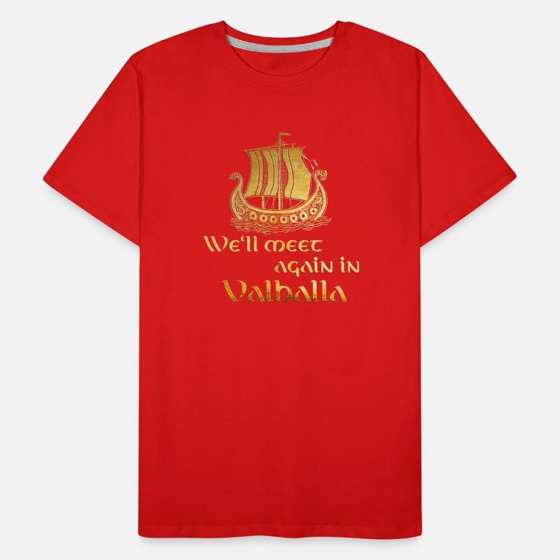 Wikingerboot See you in Valhalla 3 Männer Premium Bio T-Shirt