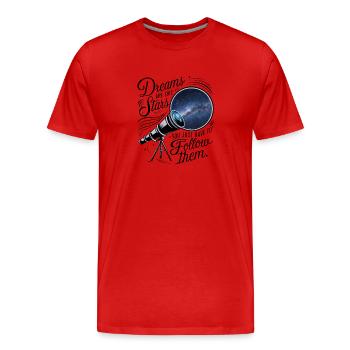 Träume sind wie Sterne, du musst ihnen nur folgen. - Männer Premium Bio T-Shirt - Rot - Vorne - Damien (186cm)