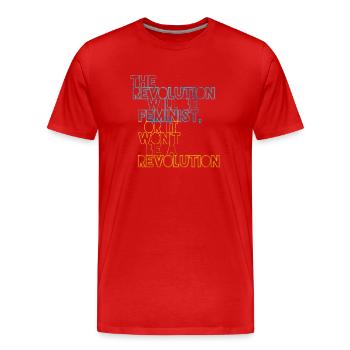 The Revolution will be feminist, or will it not be - Men's Premium Organic T-Shirt - red - Front - Damien (186cm)