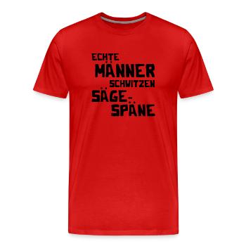 Echte Männer schwitzen Sägespäne - Kettensäge - Männer Premium Bio T-Shirt - Rot - Vorne - Damien (186cm)