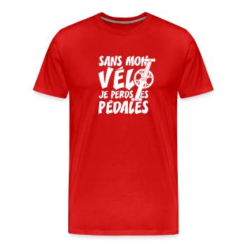 SANS MON VÉLO, JE PERDS LES PÉDALES ! - T-shirt bio Premium Homme - rouge - Devant - Damien (186cm)