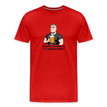 QUAND Y'EN A MARRE, Y'A MÂLE AU BAR ! (alcool) - T-shirt bio Premium Homme - rouge - Devant - Damien (186cm)