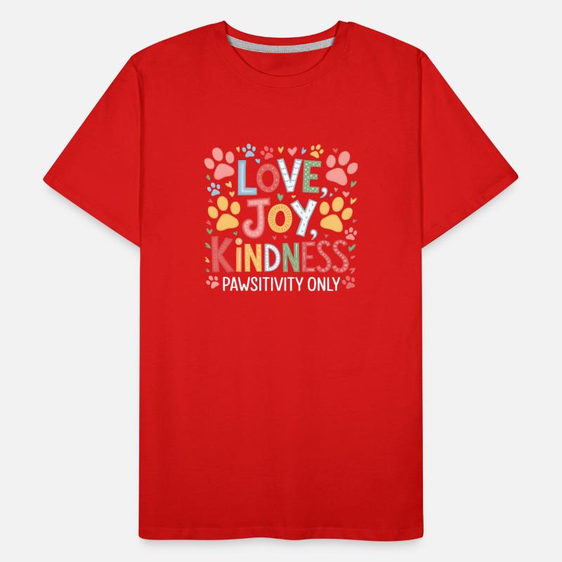 Pawsitivity Only Men's Premium Organic T-Shirt