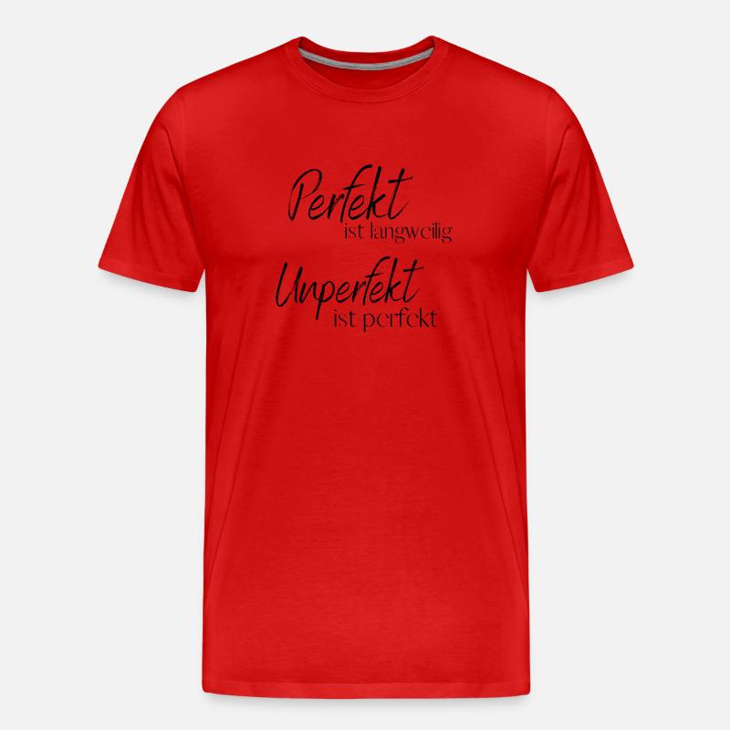 Perfekt sein - Männer Premium Bio T-Shirt - Rot