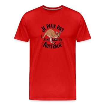 je peux pas je me barre en Australie - T-shirt bio Premium Homme - rouge - Devant - Damien (186cm)