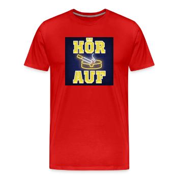 Hör auf - Männer Premium Bio T-Shirt - Rot - Vorne - Damien (186cm)