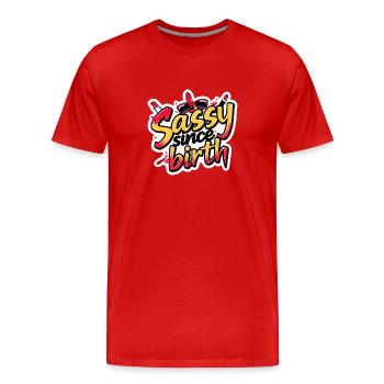 Frech Seit der Geburt Mutige Graffiti-Ästhetik Heftig - Männer Premium Bio T-Shirt - Rot - Vorne - Damien (186cm)