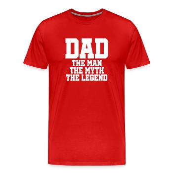 Dad - The Man - The Myth - The Legend - Männer Premium Bio T-Shirt - Rot - Vorne - Damien (186cm)