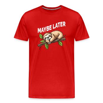 Funny Sloth Maybe Later - Men's Premium Organic T-Shirt - red - Front - Damien (186cm)