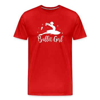 Ballet Ballerina Ballet Dancer Women Saying - Men's Premium Organic T-Shirt - red - Front - Damien (186cm)