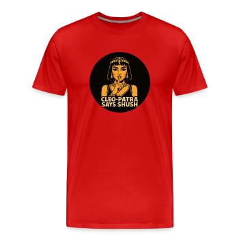 Cleophatra says shush - Männer Premium Bio T-Shirt - Rot - Vorne - Damien (186cm)