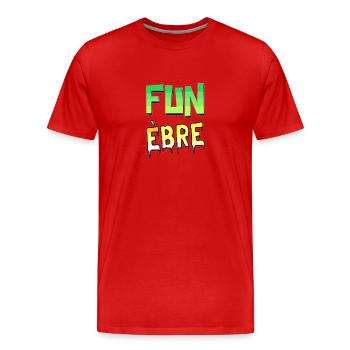 FUN ÈBRE ! - T-shirt bio Premium Homme - rouge - Devant - Damien (186cm)