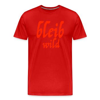bleib wild - Männer Premium Bio T-Shirt - Rot - Vorne - Damien (186cm)