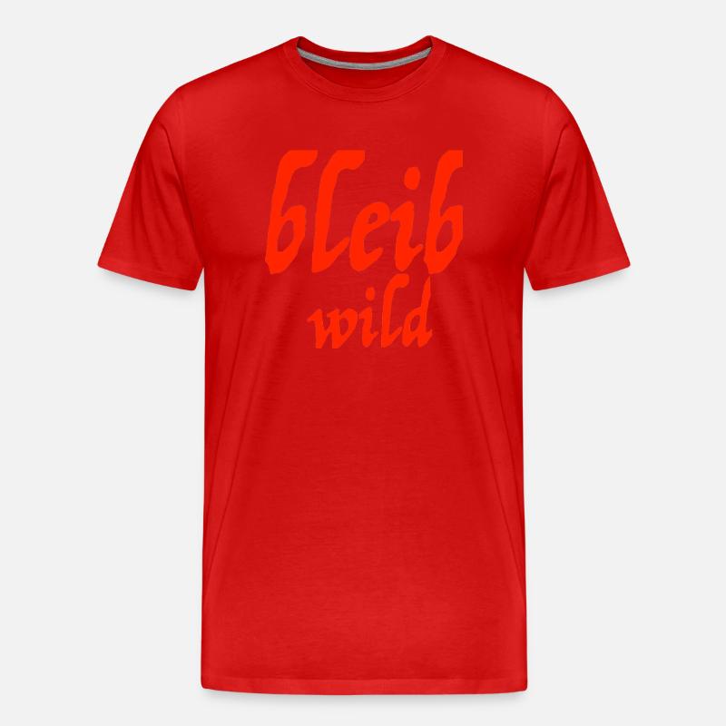 bleib wild - Männer Premium Bio T-Shirt - Rot
