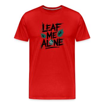 Leaf Me Alone - Männer Premium Bio T-Shirt - Rot - Vorne - Damien (186cm)