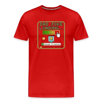 Humorous Dad Gift - 'Dad Joke Loading' T-Shirt for - Men's Premium Organic T-Shirt - red - Front - Damien (186cm)