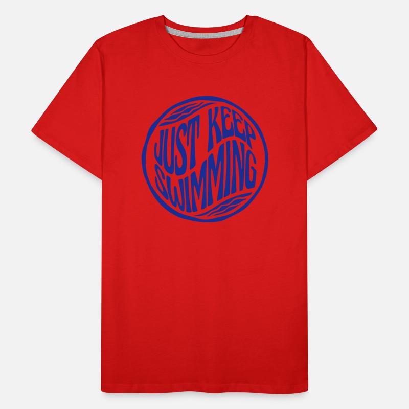 Just Keep Swimming Men's Premium Organic T-Shirt